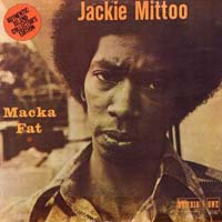Jackie Mittoo - Macka Fat